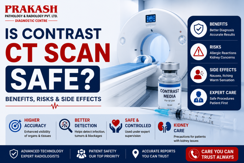 Is Contrast CT Scan Safe? Benefits, Risks & Side Effects