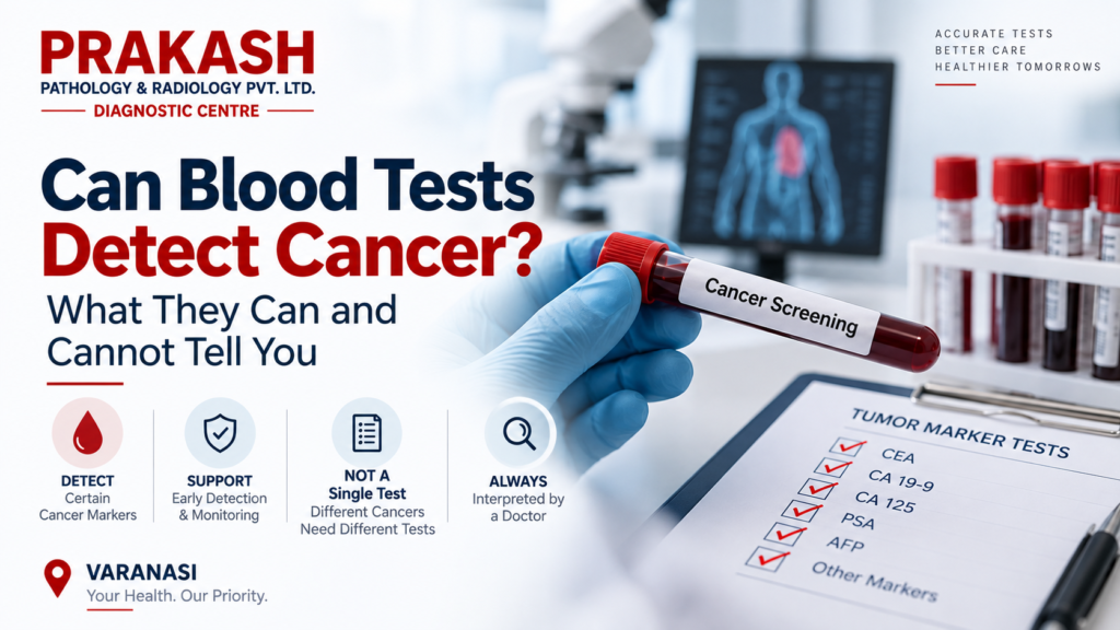 “Can Blood Tests Detect Cancer? What They Can and Cannot Tell You”